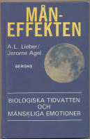 M&aring;neffekten / Biologiska tidvatten och m&auml;nskliga emotioner