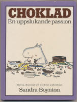 Choklad : en uppslukande passion