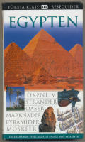 Egypten : &ouml;kenliv, str&auml;nder, oaser, marknader, pyramider, mosk&eacute;er