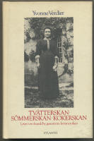Tv&auml;tterskan - S&ouml;mmerskan - Kokerskan / Livet i en fransk by genom tre kvinnoyrken