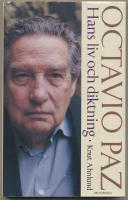 Octavio Paz / Hans liv och diktning