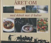 &Aring;ret om med sk&aring;nsk mat & kultur