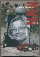 N&auml;r Var Hur 2004