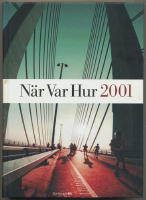 N&auml;r Var Hur 2001