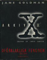 Arkiv X of&ouml;rklarliga fenomen. D. 1