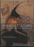 Fashion Cultures: Theories, Explorations and AnalysisFashion Cultures / Theories, Explorations and Analysis