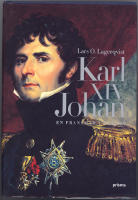 Karl XIV Johan : en fransman i Norden