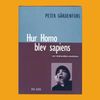 Hur Homo blev sapiens : om t&auml;nkandets evolution