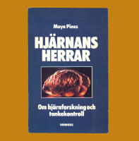 Hj&auml;rnans herrar / Om hj&auml;rnforskning och tankekontroll