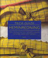 Tricia Guilds heminredning