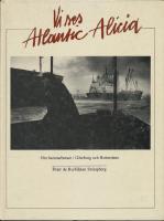 Vi ses Atlantic Alicia / Om hamnarbetare i G&ouml;teborg och Rotterdam
