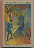 Sp&ouml;kskeppet / af Robert Leighton / Ungdomens Bibliotek No 90 / 1905