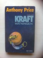 Kraftm&auml;tningen : [thriller]