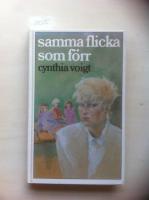 Samma flicka som f&ouml;rr