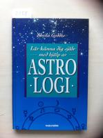 L&auml;r k&auml;nna dig sj&auml;lv med av astrologi
