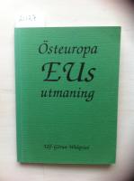 &Ouml;steuropa EUs utmaning