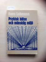 Psykisk h&auml;lsa och m&auml;nsklig milj&ouml;