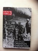 Operation Barbarossa : invasionen i Ryssland 1941