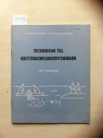 Teckningar till kristendomsundervisningen. Nya Testamentet