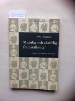 Muntlig och skriftlig framst&auml;llning.En l&auml;robok f&ouml;r gymnasiet
