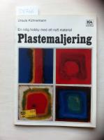 Plastemaljering. En rolig hobby med ett nytt material