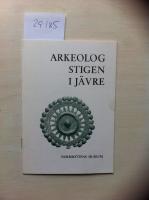 Arkeologstigen i J&auml;vre