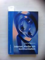Internet, medier och kommunikation