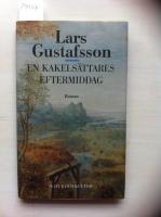 En kakels&auml;ttares eftermiddag