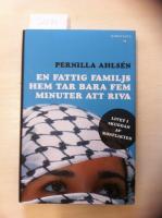 En fattig familjs hem tar bara fem minuter att riva : livet i skuggan av konflikten