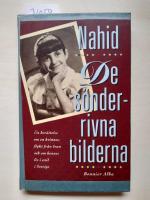 De s&ouml;nderrivna bilderna