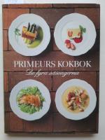 Primeurs kokbok : de fyra s&auml;songerna