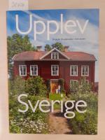 Upplev Sverige : en guide till upplevelser i hela landet