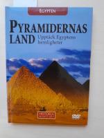 Pyramidernas land. Uppt&auml;ck Egyptens hemligheter