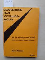 Policy, interest and power. Studies in Strategies of Research Utilization