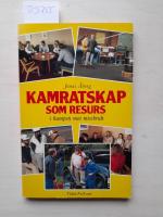 Kamratskap som resurs i kampen mot missbruk