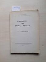 Kommentar till evangelieboken I: 1-3 H&ouml;gm&auml;ssotexterna