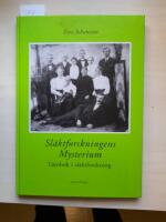 Sl&auml;ktforskningens mysterium : l&auml;robok i sl&auml;ktforskning