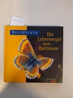 Desiderata. Die Lebensregel von Baltimore