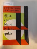 Sj&auml;lav&aring;rd bland fysiskt sjuka