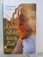 Lyssna till ditt hj&auml;rta, Tara.