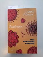 Pandemier!: Fr&aring;n spanska sjukan till covid-19
