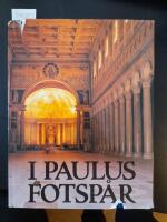 I Paulus fotsp&aring;r