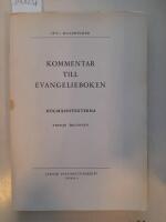 Kommentar till Evangelieboken.  H&ouml;gm&auml;ssotexterna. tredje &aring;rg&aring;ngen