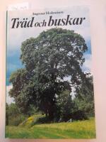 Tr&auml;d och buskar : nordeuropas vildv&auml;xande arter