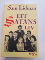 Ett satans liv : dokument&auml;rroman