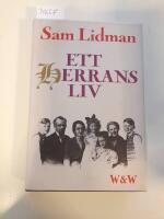 Ett herrans liv : dokument&auml;rroman