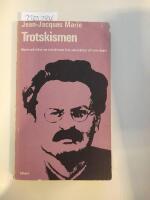 Trotskismen : [myter och fakta om trotskismen fr&aring;n sekelskiftet till v&aring;ra dagar]
