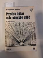 Psykisk h&auml;lsa och m&auml;nsklig milj&ouml;