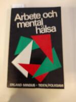 Arbete och mental h&auml;lsa