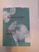 Ensamvargar : Stig Ahlgrens 1900-tal - manlighet, k&auml;rlek och litteratur